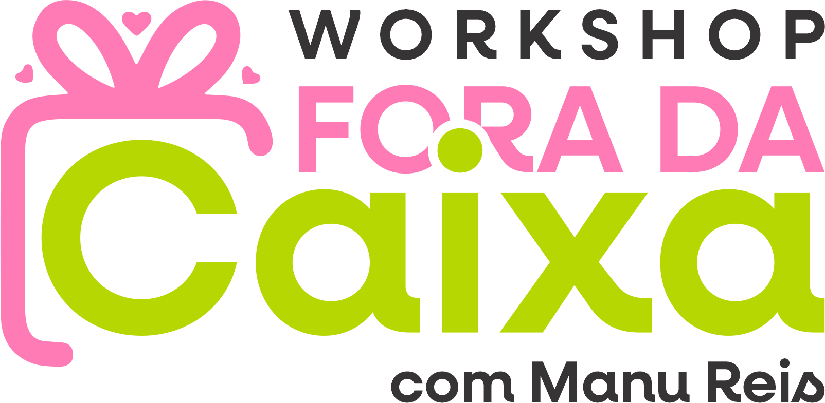 Workshop Fora da Caixa com Manu Reis